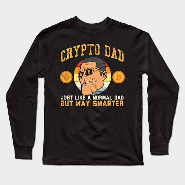 Cypto Dad Long Sleeve T-Shirt by maxcode